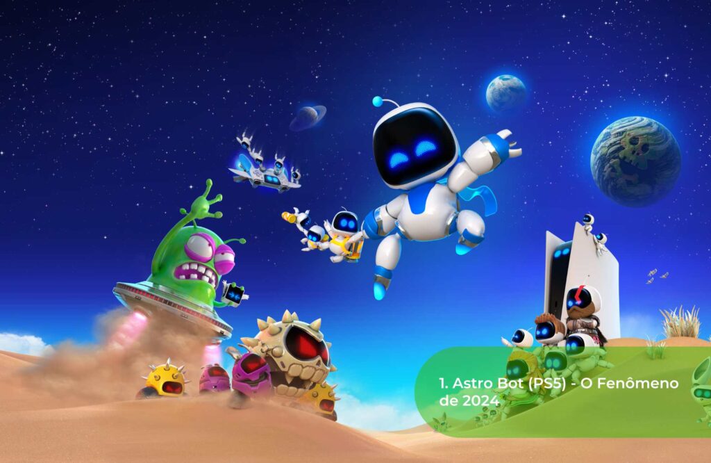 1. Astro Bot (PS5) - O Fenômeno de 2024