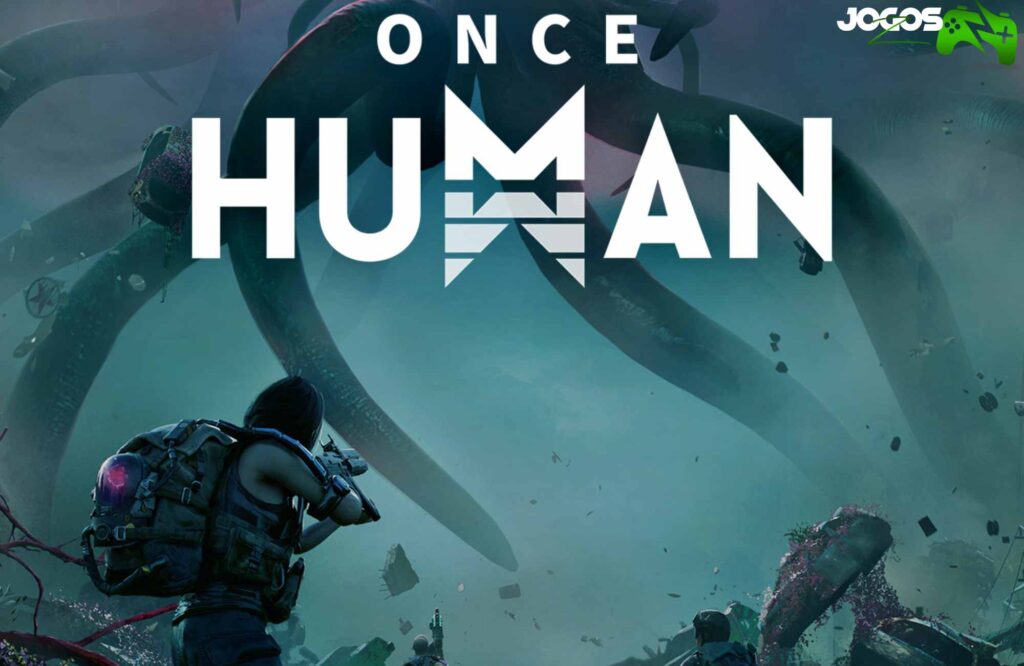 1. Once Human - O Fenômeno de 2025- Jogos de sobrevivência android