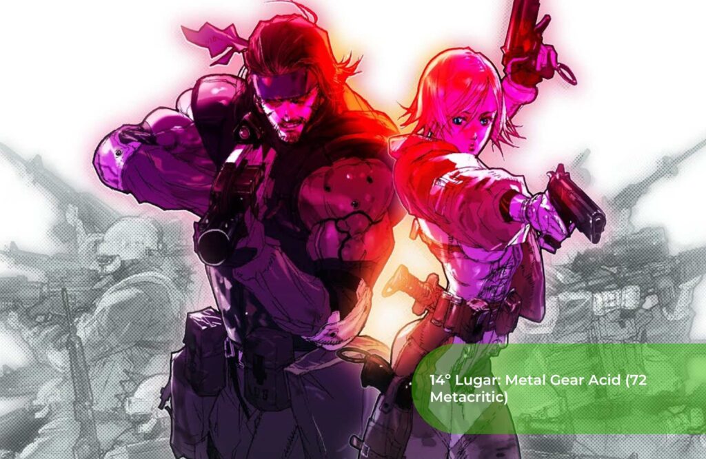 14º Lugar Metal Gear Acid (72 Metacritic)