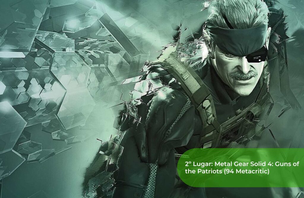 2º Lugar Metal Gear Solid 4 Guns of the Patriots (94 Metacritic)