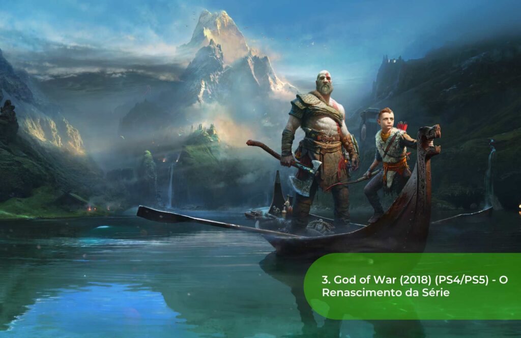 3. God of War (2018) (PS4PS5) - O Renascimento da Série