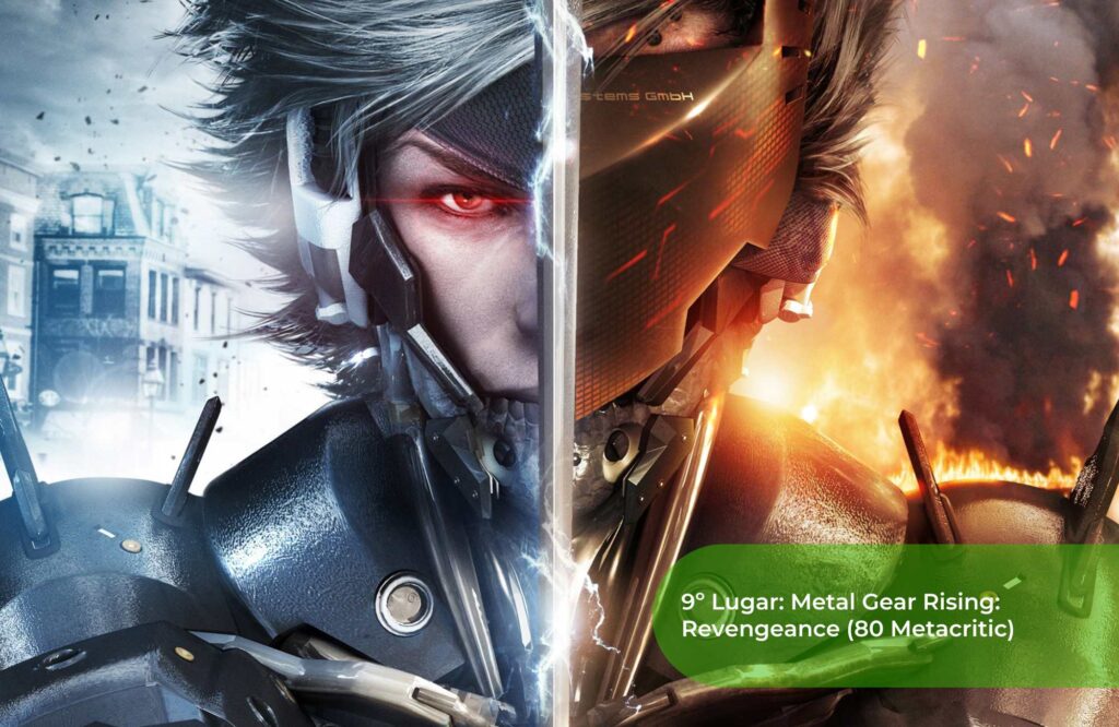9º Lugar Metal Gear Rising Revengeance (80 Metacritic)