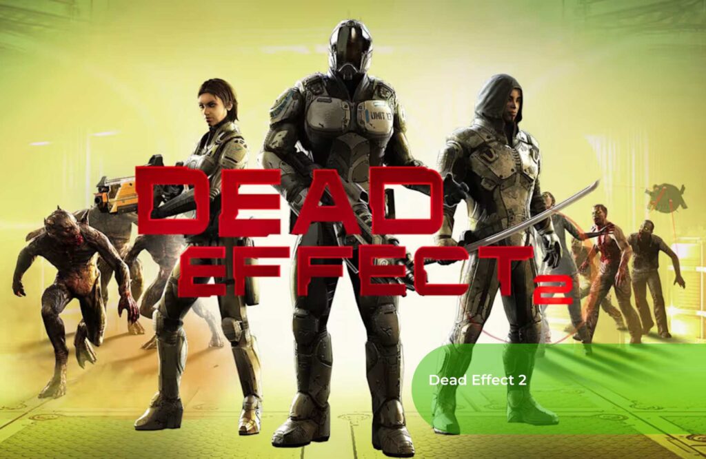 Dead Effect 2