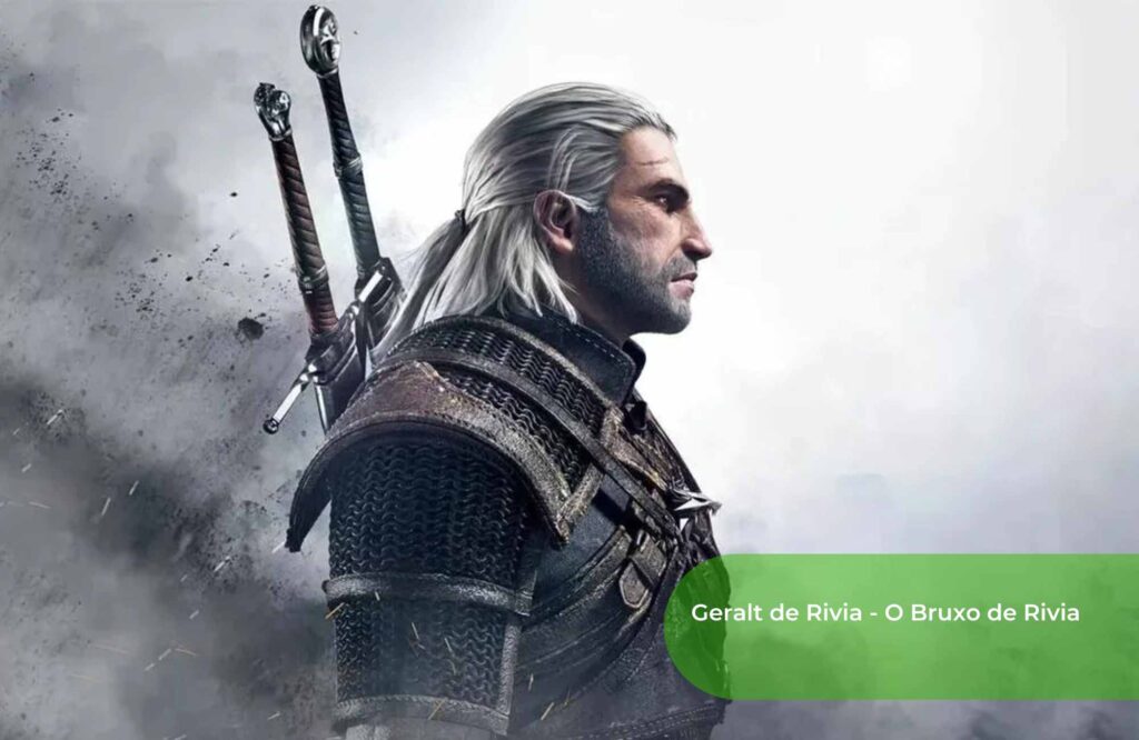 Geralt de Rivia O Bruxo de Rivia