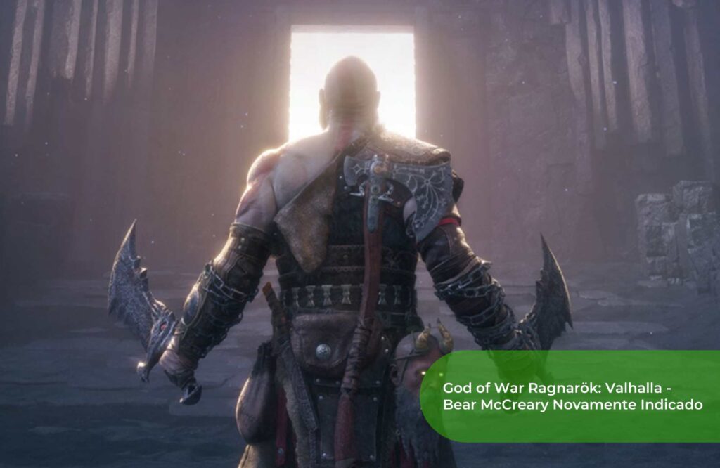 God of War Ragnarök Valhalla - Bear McCreary Novamente Indicado