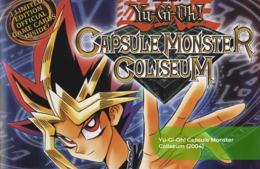Yu-Gi-Oh! Capsule Monster Coliseum (2004)