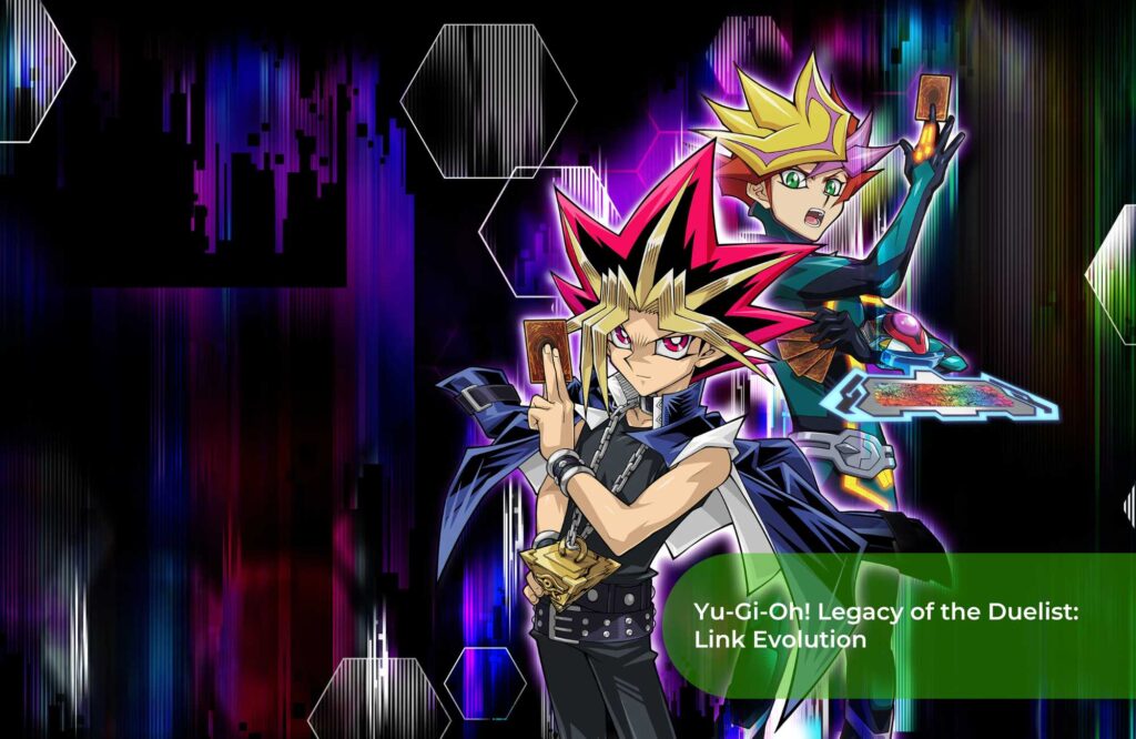 Yu-Gi-Oh! Legacy of the Duelist Link Evolution