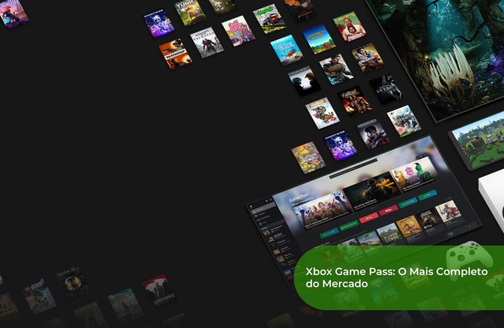 Xbox Game Pass O Mais Completo do Mercado