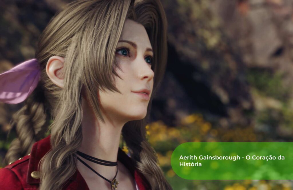 Aerith Gainsborough - O Coração da História