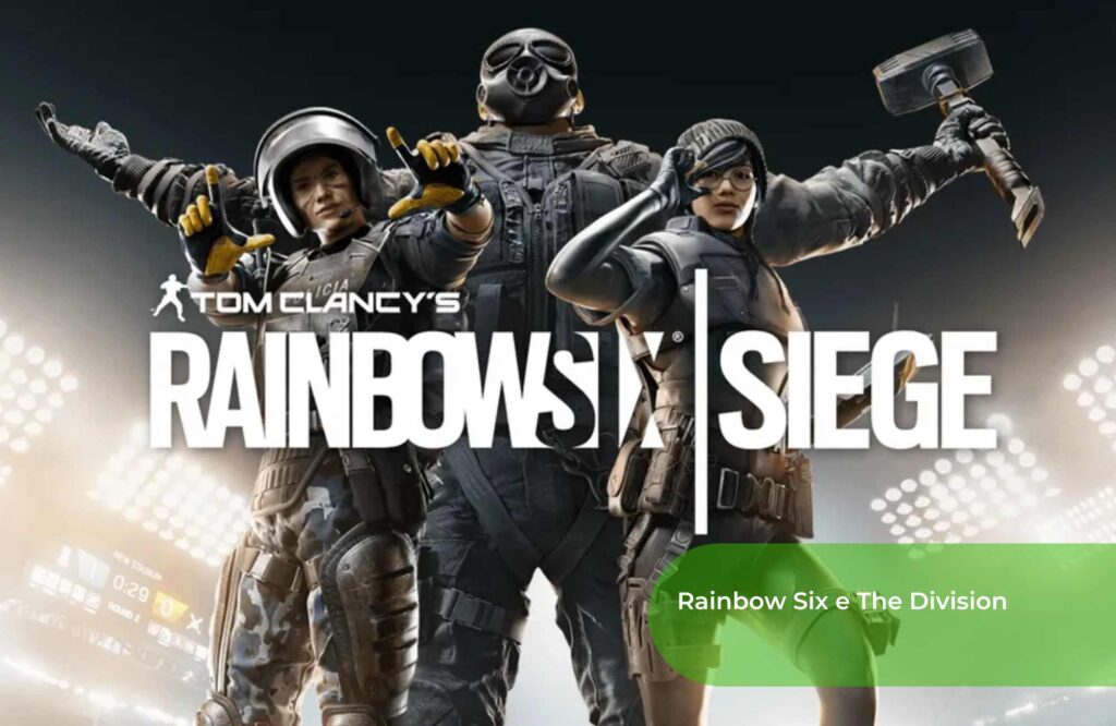 Rainbow Six e The Division