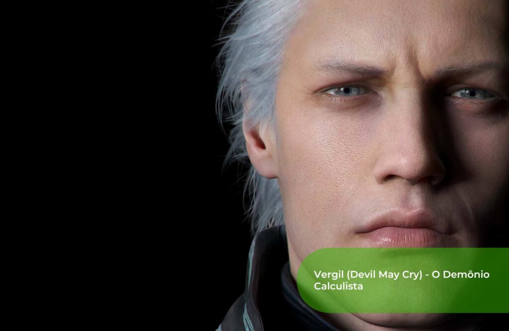 Vergil (Devil May Cry) - O Demônio Calculista