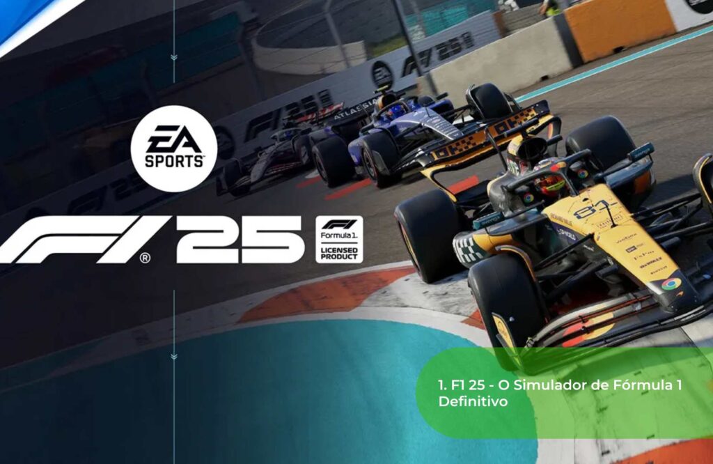 1. F1 25 - O Simulador de Fórmula 1 Definitivo