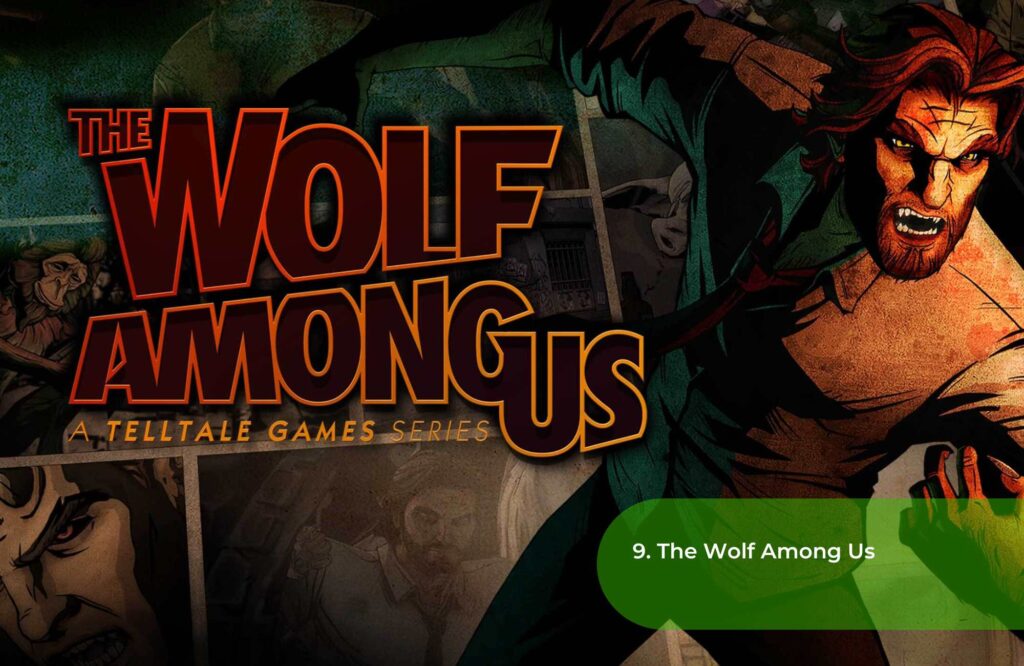9. The Wolf Among Us