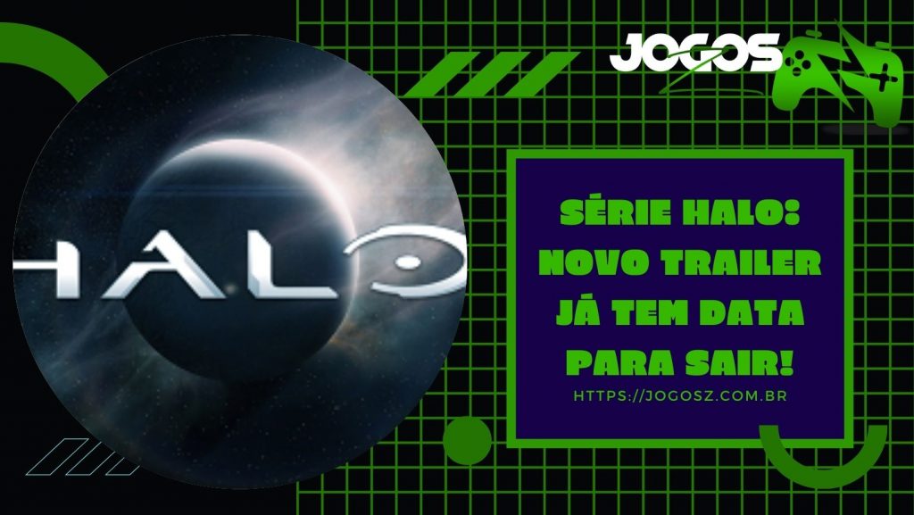Série Halo: Novo Trailer já tem data para sair!