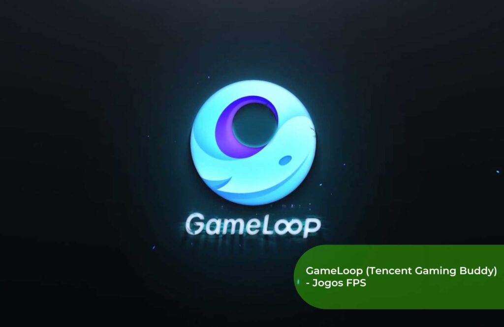 GameLoop (Tencent Gaming Buddy) - Jogos FPS