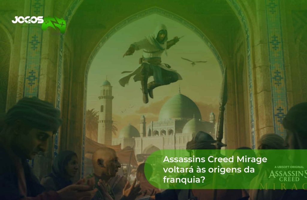 Assassins Creed Mirage voltara as origens da franquia
