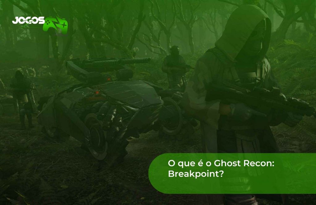 O que e o Ghost Recon Breakpoint