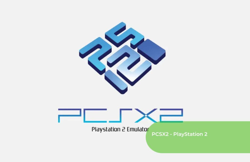 PCSX2 - PlayStation 2