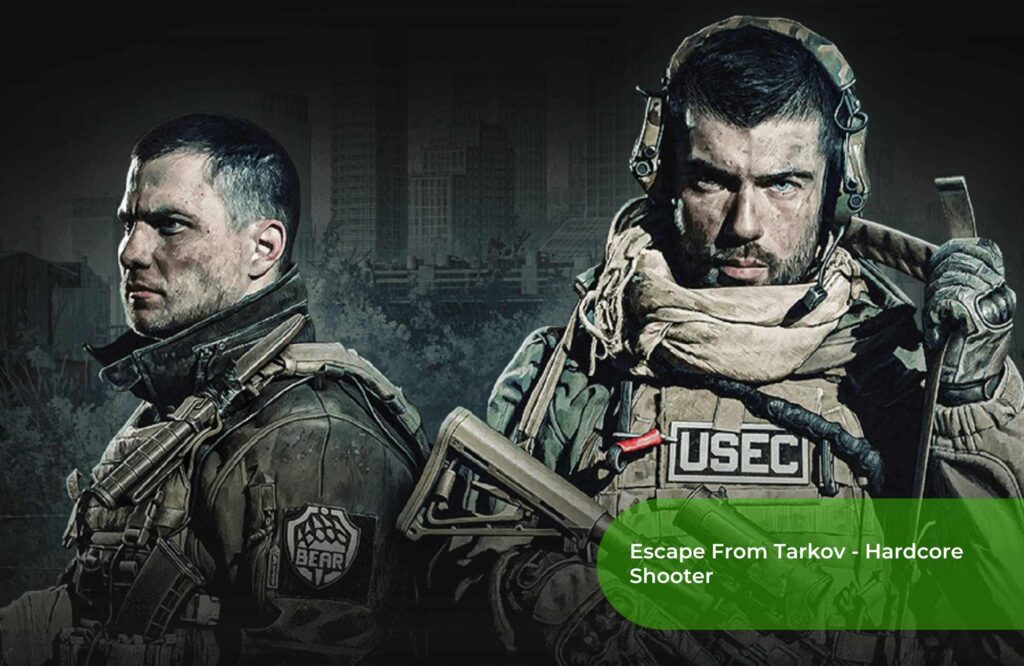Escape From Tarkov Hardcore Shooter