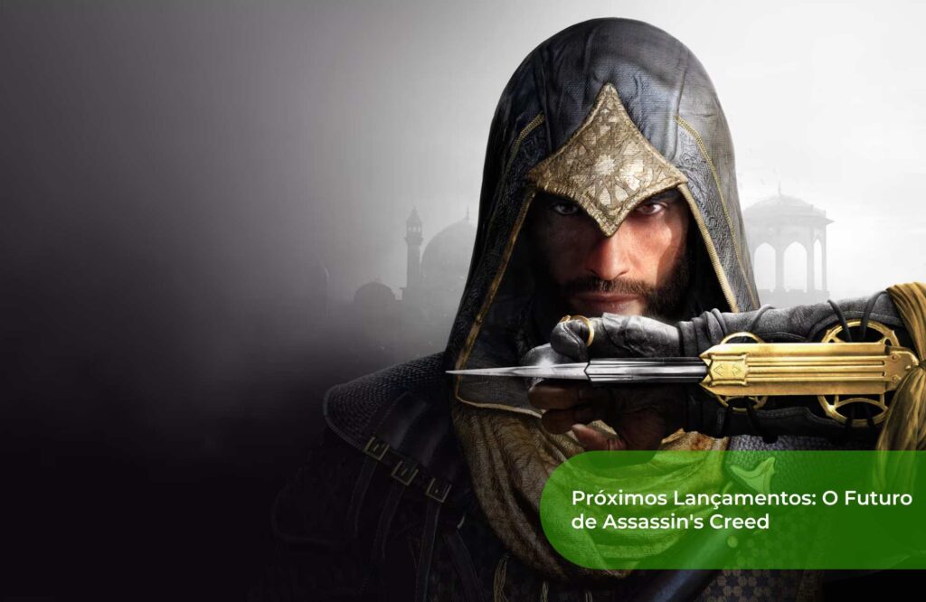 Próximos Lançamentos O Futuro de Assassin's Creed