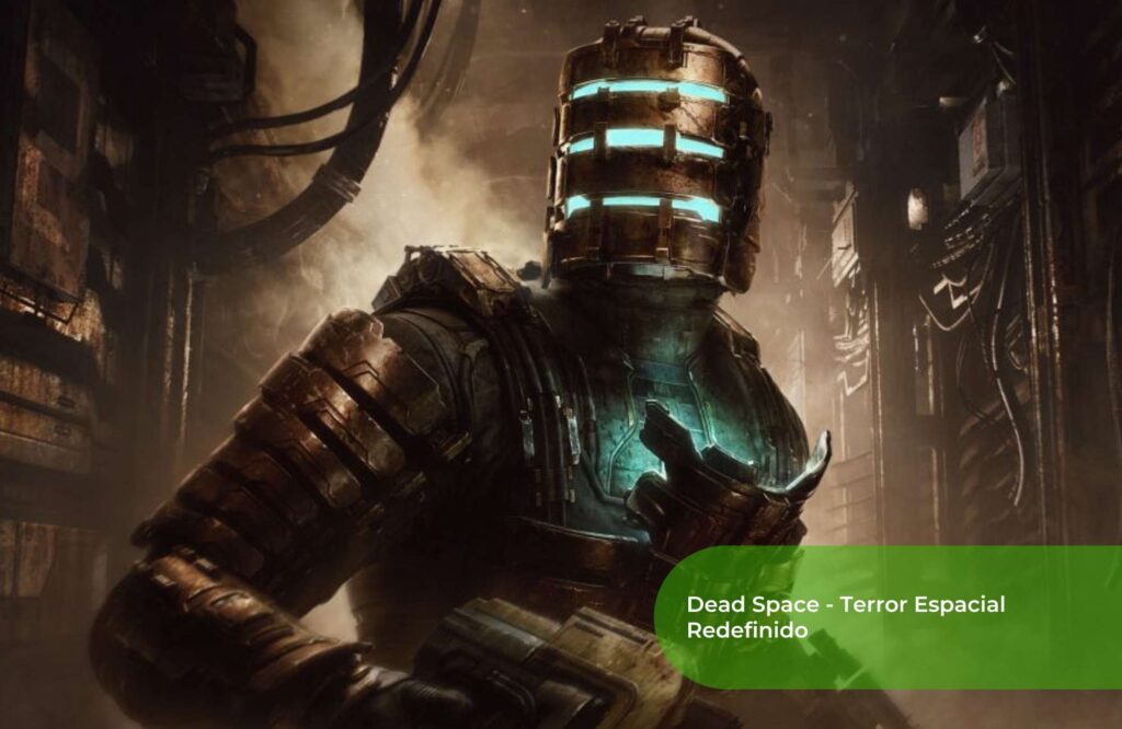 Dead Space - Terror Espacial Redefinido