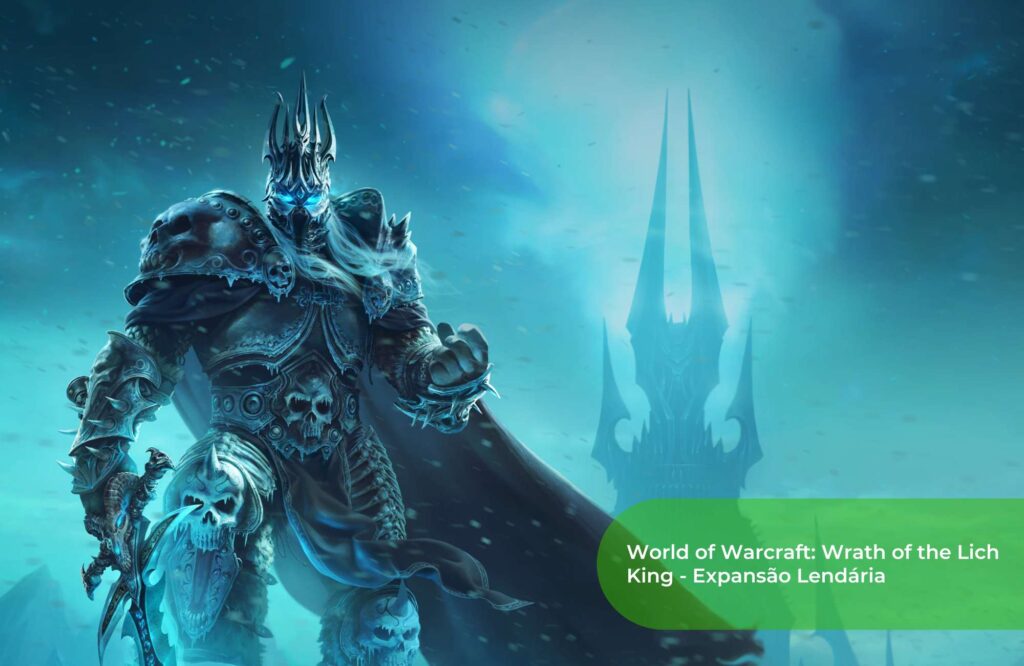 World of Warcraft Wrath of the Lich King - Expansão Lendária