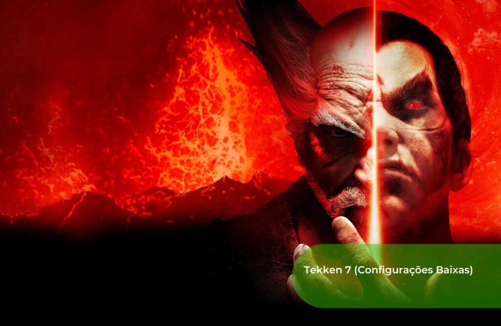 Tekken 7 (Configurações Baixas)