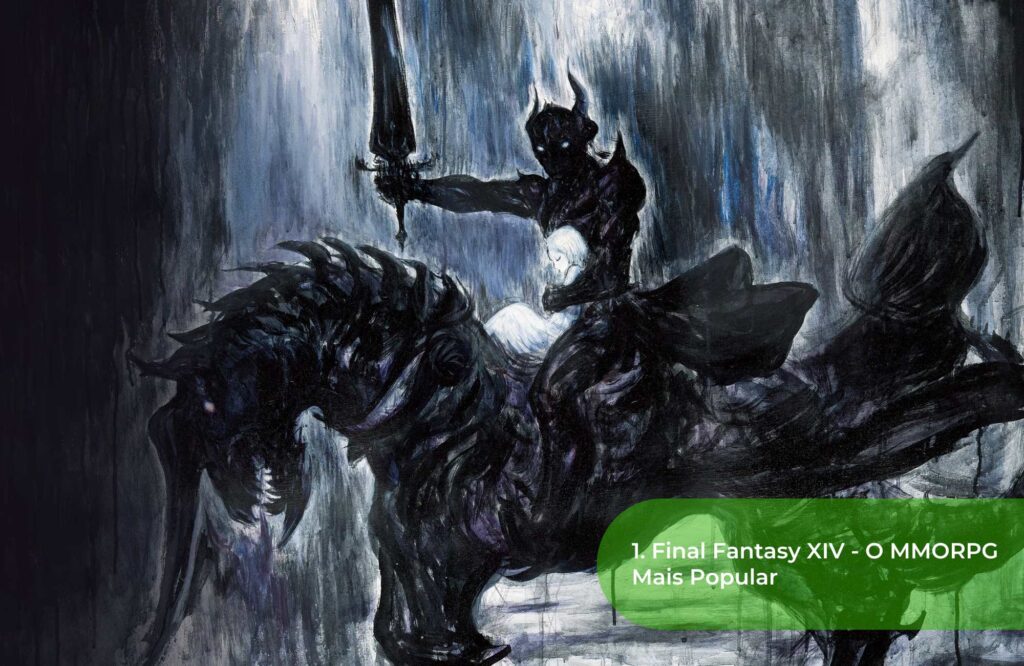 1. Final Fantasy XIV - O MMORPG Mais Popular