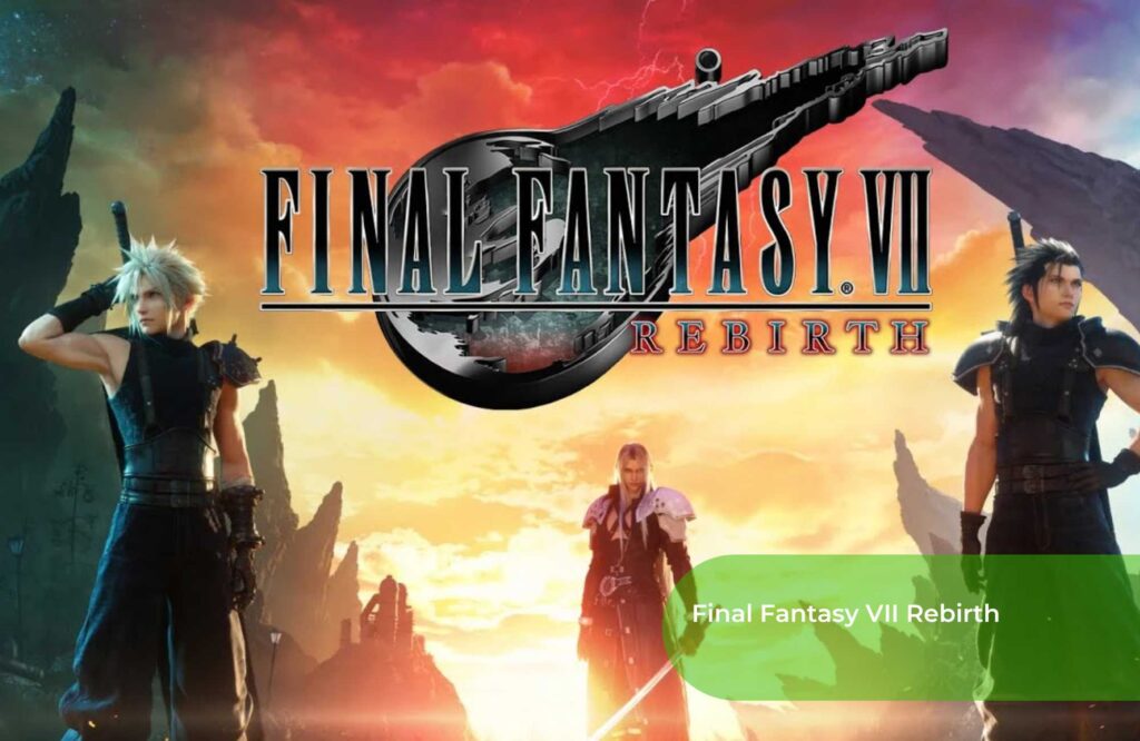 Final Fantasy VII Rebirth