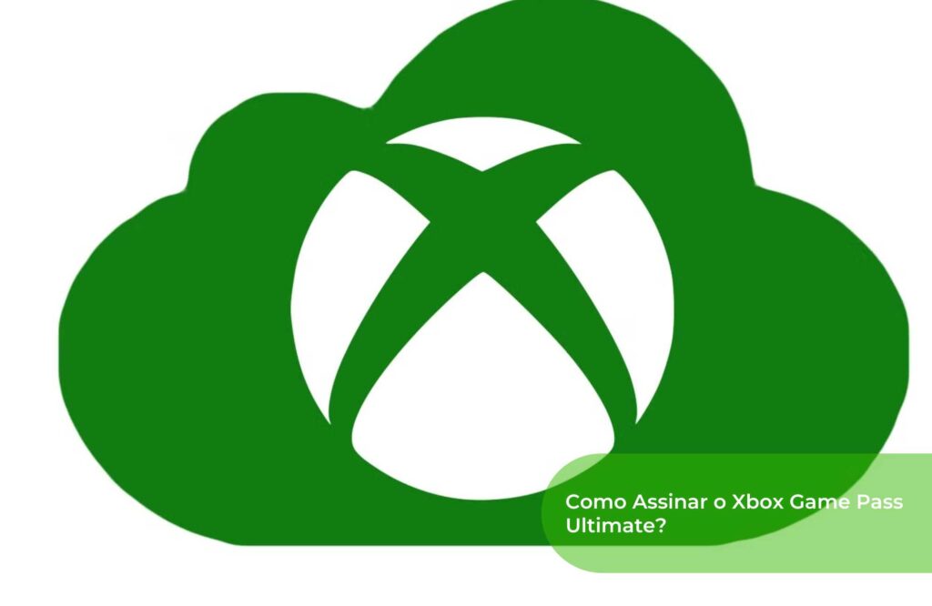 Como Assinar o Xbox Game Pass Ultimate