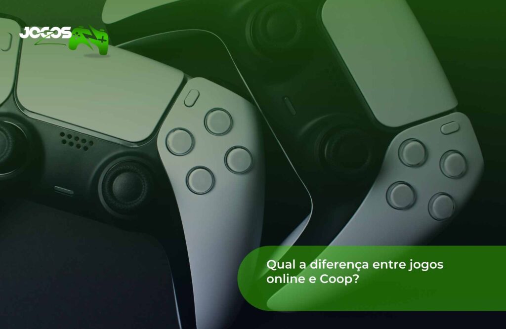 Qual a diferença entre jogos online e Coop