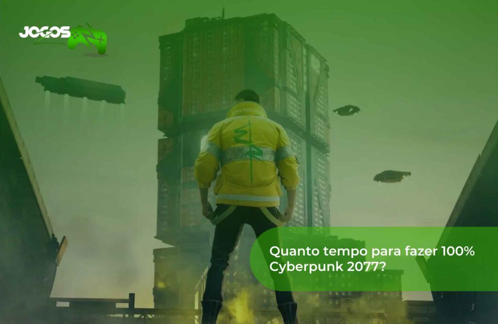 Quanto tempo para fazer 100 Cyberpunk 2077