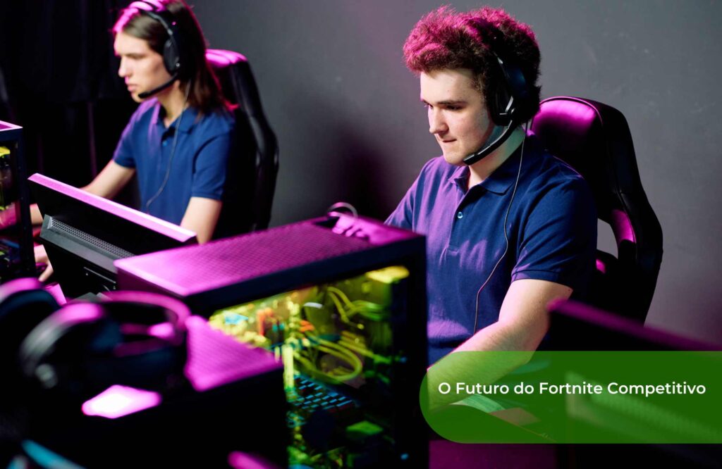 O Futuro do Fortnite Competitivo