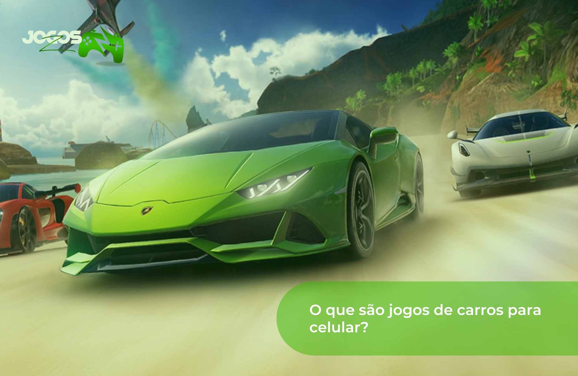 Melhores Jogos de Carro para Celular: As melhores opções!