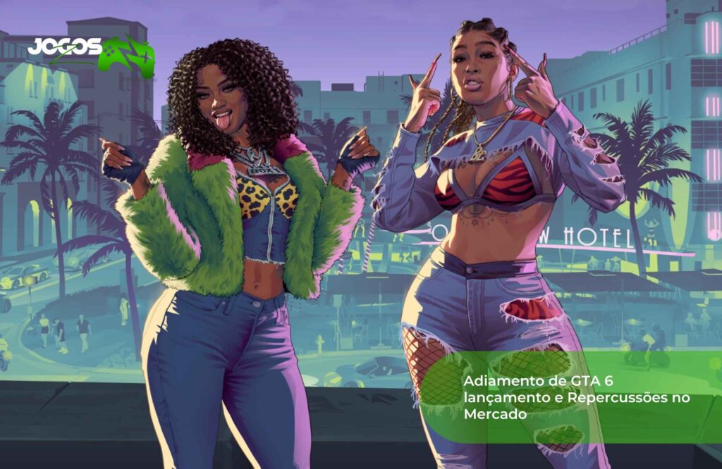 Adiamento de GTA 6 lançamento e Repercussões no Mercado