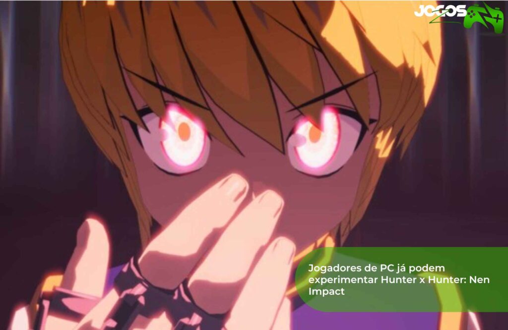 Jogadores de PC já podem experimentar Hunter x Hunter: Nen Impact