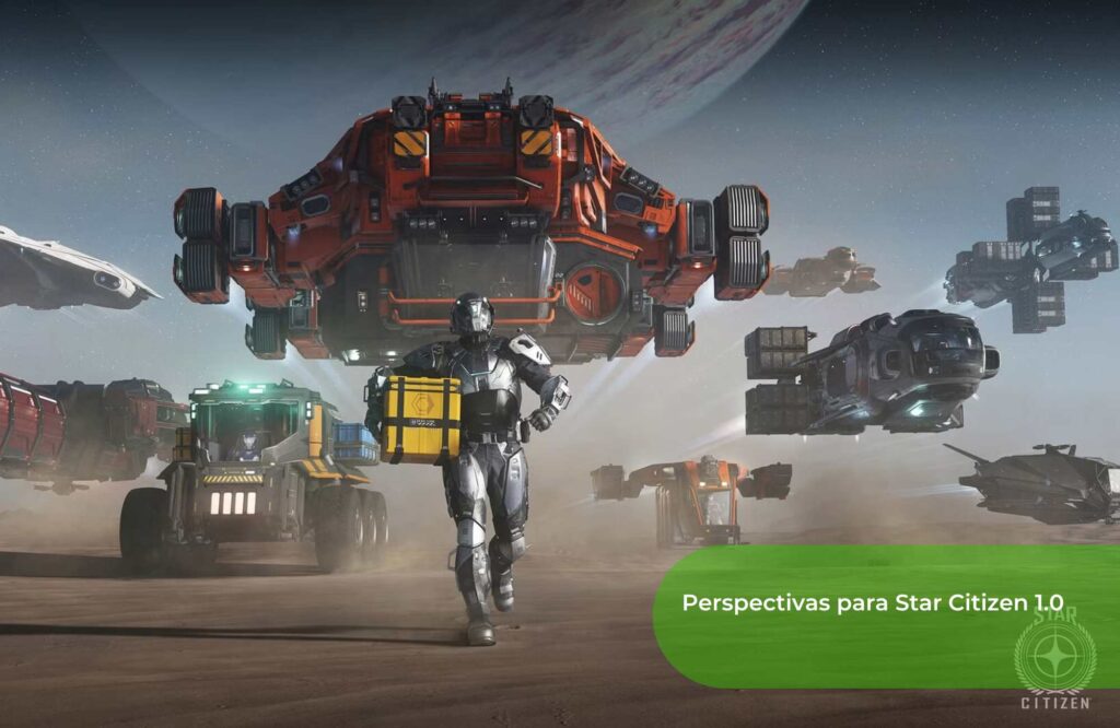 Perspectivas para Star Citizen 1.0