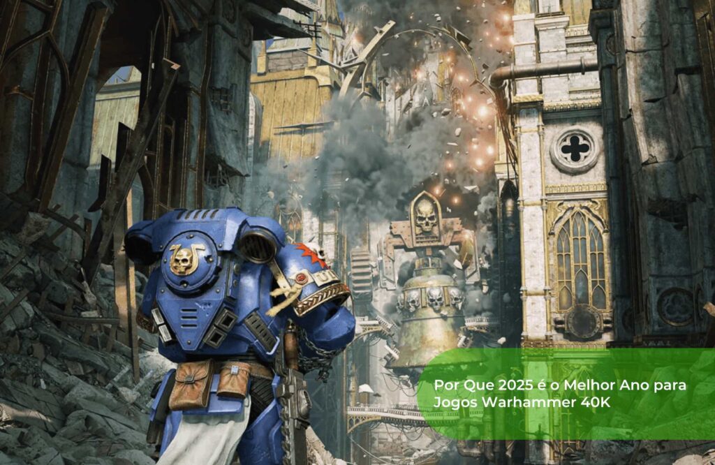 Por Que 2025 é o Melhor Ano para Jogos Warhammer 40K
