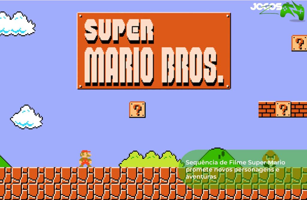 Sequência de Filme Super Mario promete novos personagens e aventuras