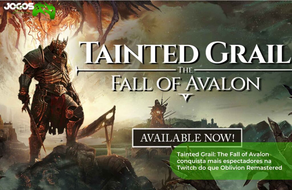Tainted Grail The Fall of Avalon conquista mais espectadores na Twitch do que Oblivion Remastered