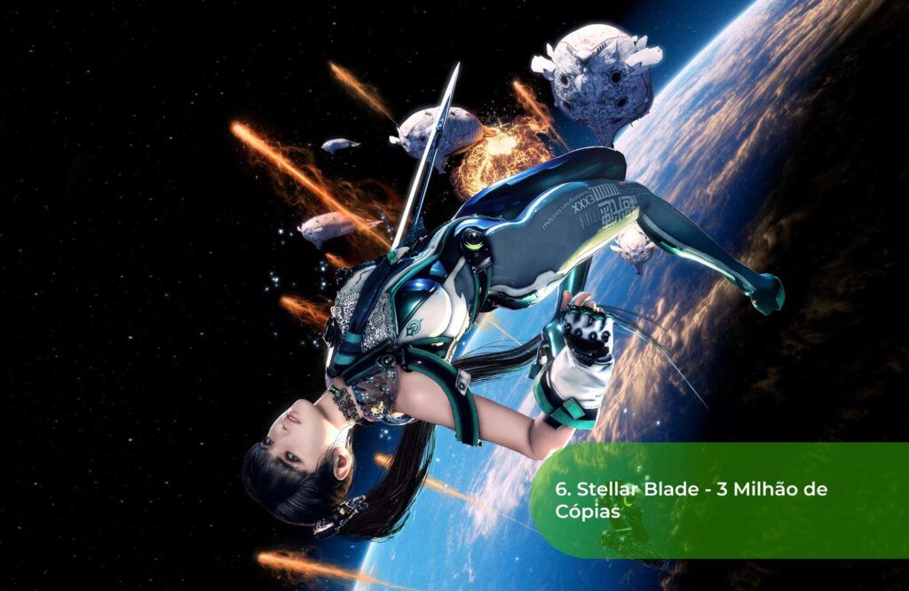 6. Stellar Blade - 3 Milhão de Cópias