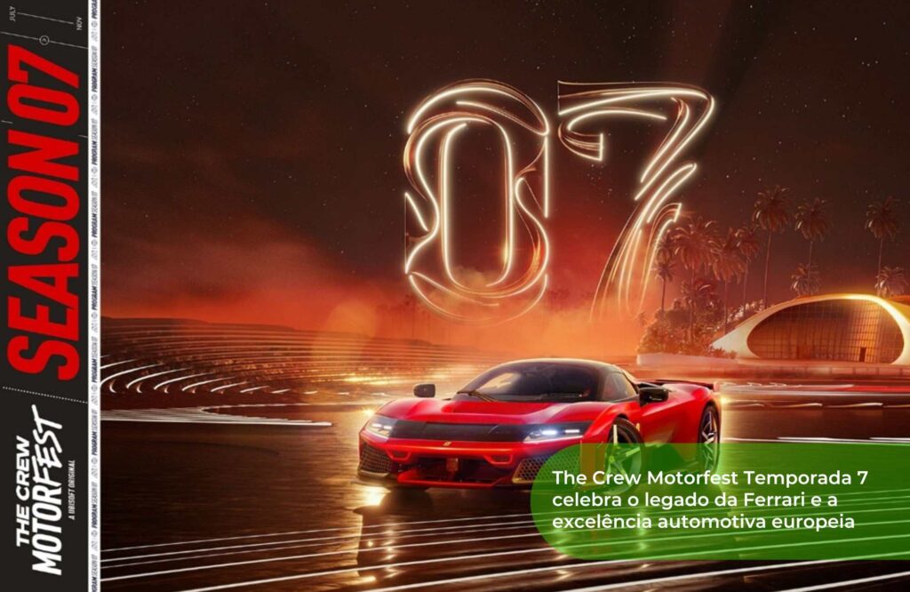 The Crew Motorfest Temporada 7 celebra o legado da Ferrari e a excelência automotiva europeia