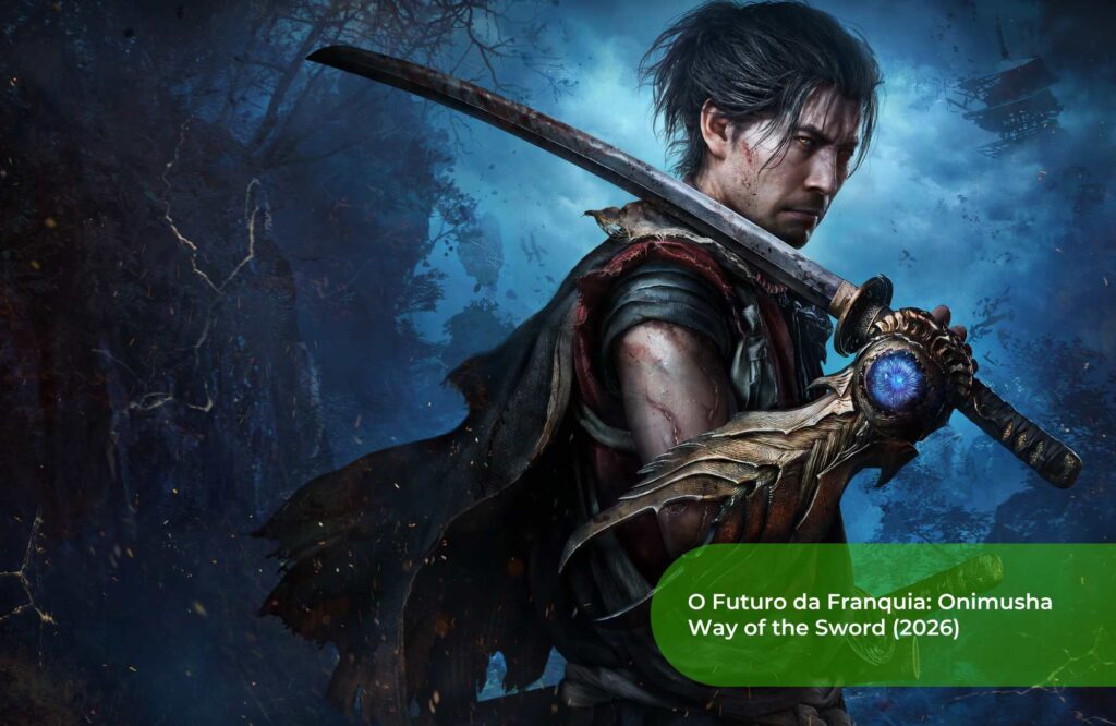 O Futuro da Franquia Onimusha Way of the Sword (2026)