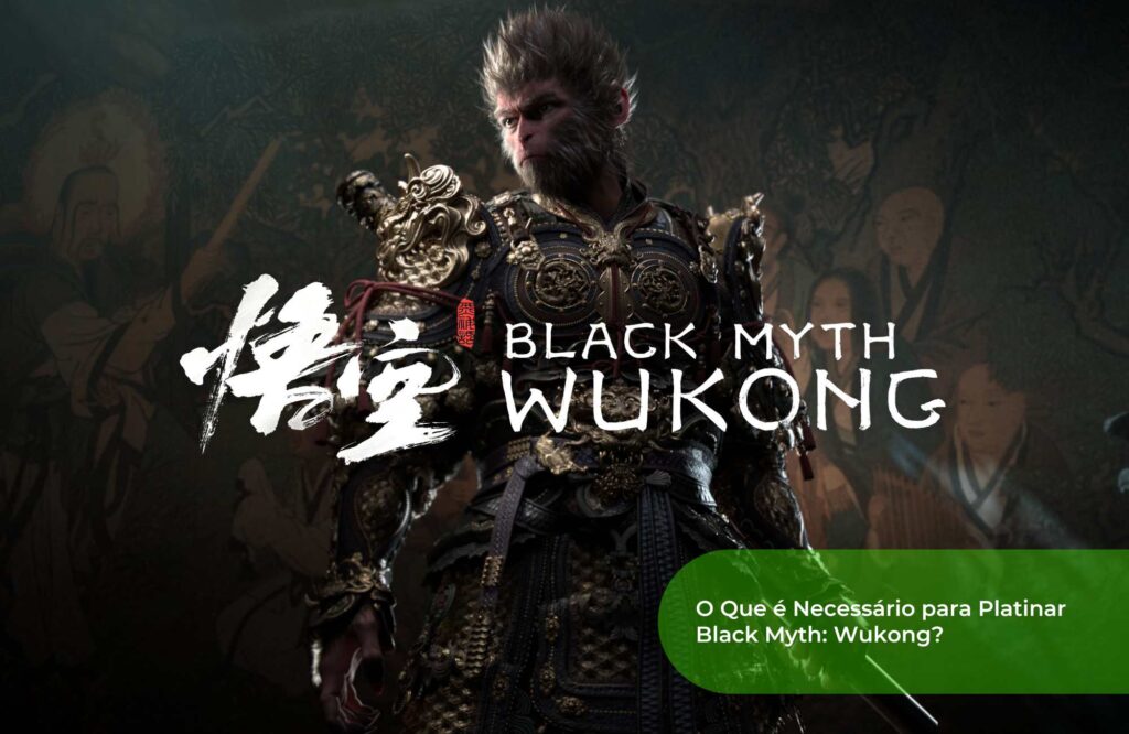 O Que é Necessário para Platinar Black Myth Wukong