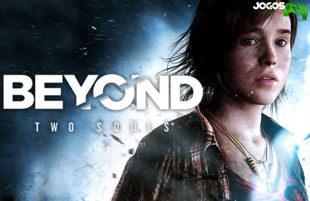 O desenvolvimento de Beyond Two Souls Video Game
