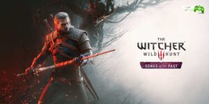 Jogosz Home Songs of the Past tudo o que sabemos sobre a nova expansão de The Witcher 3