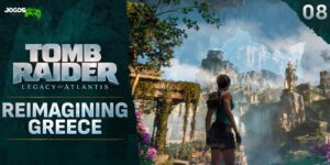Tomb Raider Legacy of Atlantis mostra bastidores da Grécia